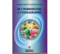 De l'homéopathie à l'ennéagramme - Bernadette Bollero - L'originel Charles Antoni - broché - Essai