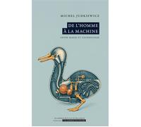 De l'homme à la machine Entre magie et technologie - Michel Judkiewicz - Academie Royale Sciences Lettres - Poche - Essai