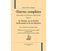 De l'homme, de ses facultés intellectuelles et de son éducation In Œuvres complètes T2 - Claude-Adrien Helvétius - Honore Champion - relié - Essai