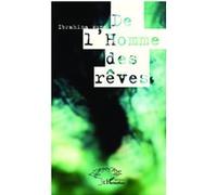 De l'homme des rêves Ibrahima Wone (Auteur)