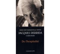 Jacques Derrida – De l'hospitalité – Anne Dufourmantelle invite Jacques Derrida à répondre – Broché