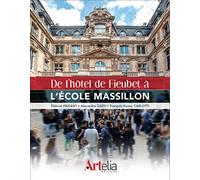 De l'Hôtel de Fieubet à l'école Massillon