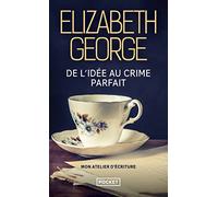 De l'idée au crime parfait, mon atelier d'écriture