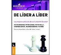 De lider a lider/ From Leader to Leader Peter Ferdinand Drucker (Auteur)