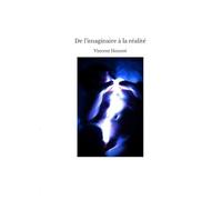 De l'imaginaire à la réalité