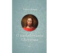 De l'imitation du Christ - Thomas a Kempis (Literatur auf Polnisch)
