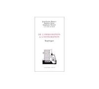 De L'integration A L'immigration