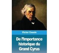 De L'importance Historique Du Grand Cyrus