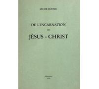 De l'incarnation de Jésus-christ