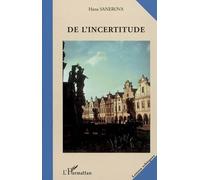 Hana Voisine-Jechova – De l'incertitude – Roman – Broché – L'Harmattan
