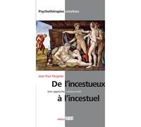 De l'incestueux à l'incestuel - Une approche relationnelle - Jean-Paul Mugnier - Fabert Eds - broché - Scolaire / Universitaire