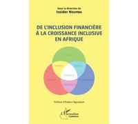 De l'inclusion financière à la croissance inclusive en Afrique - Issidor Noumba - L'harmattan - broché - Etude