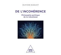 De l'incohérence - Olivier Hamant - Odile Jacob - broché - Essai