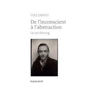 De l'inconscient à l'abstraction: Le cas Hartung