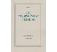 De l'inconvénient d'être né