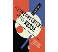 De l'inconvénient d'être russe - Diana Filippova - J'ai Lu - Poche - Roman