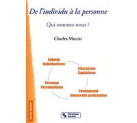 De L'individu À La Personne - Qui Sommes-Nous ?