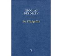 De l'inégalité Nicolas Berdiaev (Auteur)