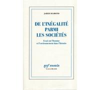 De L'inégalité Parmi Les Sociétés. - Essai Sur L'homme Et L'environnement Dans L'histoire