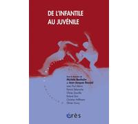 De l'infantile au juvenile - Jean-Jacques Rassial - Eres - broché - Essai