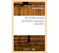 De l'inflammation périutérine chronique