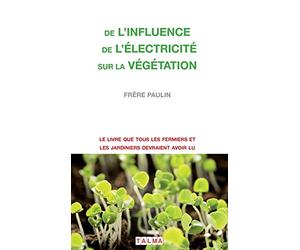 De l'Influence de l'électricité sur la végétation