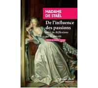 De l'influence des passions Suivi de: Réflexions sur le suicide - Germaine de Staël-Holstein - Rivages - Poche - Essai