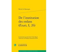 De l'institution des enfans (Essais, I, 26)