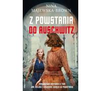 De l'insurrection à Auschwitz - Nina Majewska-Brown (Buch auf Polnisch)