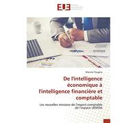 De l'intelligence économique à l'intelligence financière et comptable: Les nouvelles missions de l’expert comptable de l’espace UEMOA