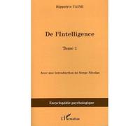 De l'intelligence Tome 1 - Hippolyte-Adolphe Taine - L'harmattan - broché - Essai