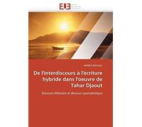 De L'interdiscours À L'écriture Hybride Dans L'oeuvre De Tahar Djaout