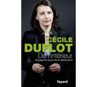 De l'intérieur Voyage au pays de la désillusion - Cécile Duflot - Fayard - broché - Essai
