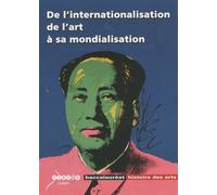 De L'internationalisation De L'art À Sa Mondialisation