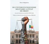 De l'interventionnisme militaire à l'état de droit: L'armée béninoise en transition (1990-2020)