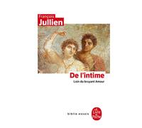 De l'intime - François Jullien - Lgf - Poche - Essai