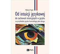De l'intuition linguistique - Wioletta A. Piegzik (Literatur auf Polnisch)