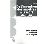De l'invention des ancêtres a la mort de dieu Brève histoire - LES INDES SAVANTES - Indes Savantes - broché - Essai