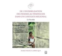 De l'invisibilisation des femmes au féminicide dans un contexte