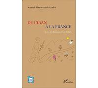 Nayereh Shoravizadeh-Azadeh – De l'Iran à la France – Joies et tribulations d'une baha'ie – Broché