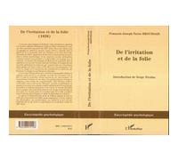 De l'irritation et de la folie (1828) - François-Joseph-Victor Broussais - L'harmattan - broché - Etude