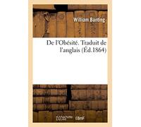 De l'Obésité, par William Banting. Traduit de l'anglais