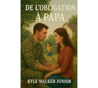 De l'obligation à papa