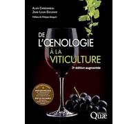 De l'oenologie à la viticulture: 3e édition augmentée
