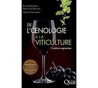 De l'oenologie à la viticulture Alain Carbonneau (Auteur), Jean-Louis Escudier (Auteur)