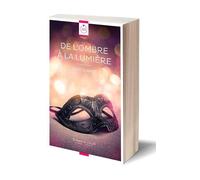 De l'Ombre à la Lumière