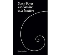 De l'ombre à la lumière