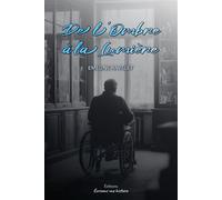 De l'ombre à la lumière - Emeline Ravelet - Ecrivons Une Histoire Poche - Poche - Roman