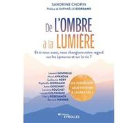 Sandrine Chopin – De l'ombre à la lumière – Broché