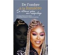De l'ombre à la lumière - Se retrouver grâce au maquillage
